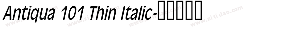 Antiqua 101 Thin Italic字体转换